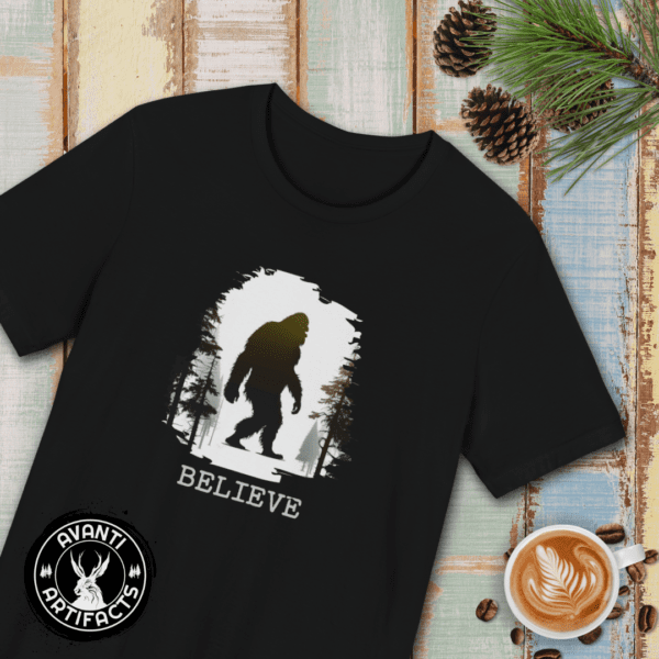 Believe in Bigfoot | Yeti | Sasquatch | I Want To Believe | Unisex - Shirt