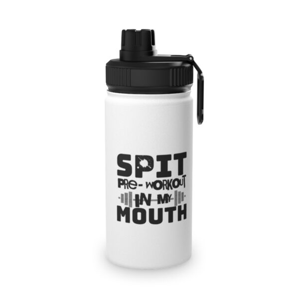 "Spit PreWorkout In My Mouth" - Stainless Steel Water Bottle, Sports Lid - Image 10