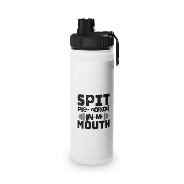 "Spit PreWorkout In My Mouth" - Stainless Steel Water Bottle, Sports Lid - Image 6