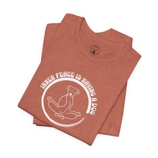 Inner Peace Is Having A Dog | Yoga | Dog Lover | Unisex - Shirt - Image 16