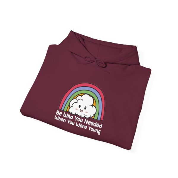 Be Who You Needed When You Were Young | LGBTQ | Pride | Unisex - Hoodie - Image 3