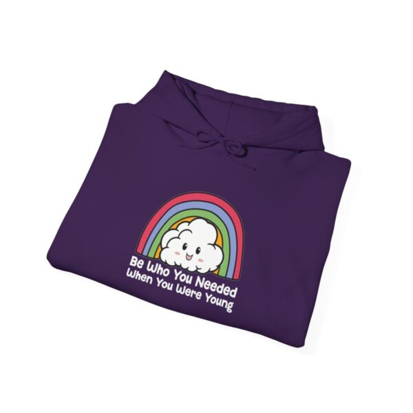 Be Who You Needed When You Were Young | LGBTQ | Pride | Unisex - Hoodie - Image 11