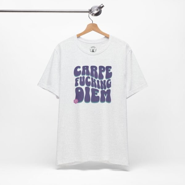 Carpe Fucking Diem | Funny Motivational Tee | Retro Groovy | Unisex - Shirt - Image 13