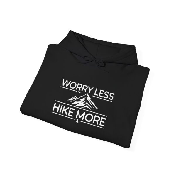 Worry Less Hike More | Nature Lover | Hiking Sweater | Unisex - Hoodie - Image 5