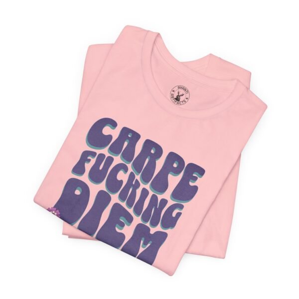 Carpe Fucking Diem | Funny Motivational Tee | Retro Groovy | Unisex - Shirt - Image 3