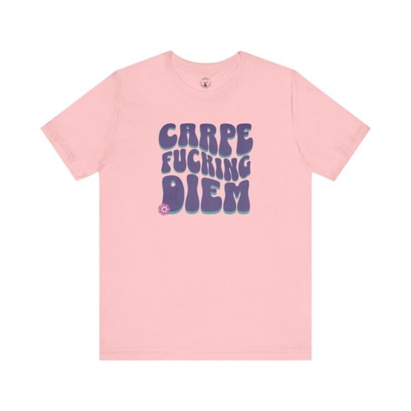 Carpe Fucking Diem | Funny Motivational Tee | Retro Groovy | Unisex - Shirt - Image 2