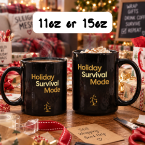 Holiday Survival Mode | Funny Sarcastic Christmas Coffee Mug - Black Mugs